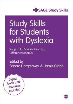 Study Skills for Students with Dyslexia: Support for Specific Learning Differences (Splds) by Hargreaves, Sandra