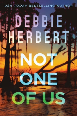 Not One of Us by Herbert, Debbie