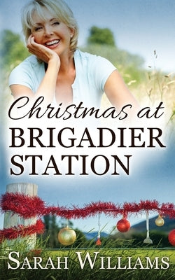 Christmas at Brigadier Station by Williams, Sarah