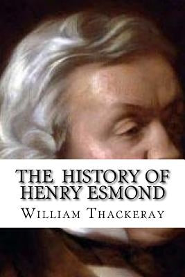 The History of Henry Esmond by Edibooks