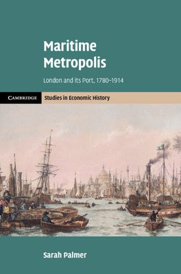 Maritime Metropolis by Palmer, Sarah