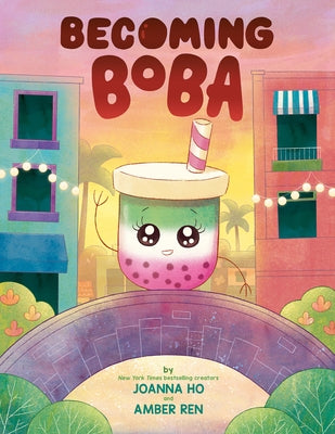 Becoming Boba by Ho, Joanna