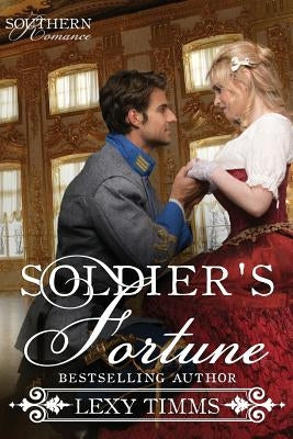 Soldier's Fortune by Timms, Lexy