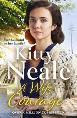 A Wife's Courage by Neale, Kitty