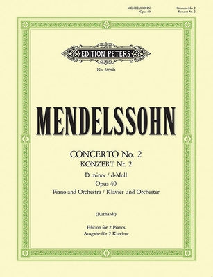 Piano Concerto No. 2 in D Minor Op. 40 (Edition for 2 Pianos) by Mendelssohn, Felix