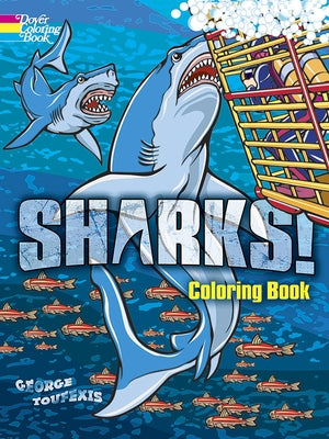 Sharks! Coloring Book by Toufexis, George