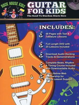 Guitar for Kids: The Road to Stardom Starts Here by McCarthy, John