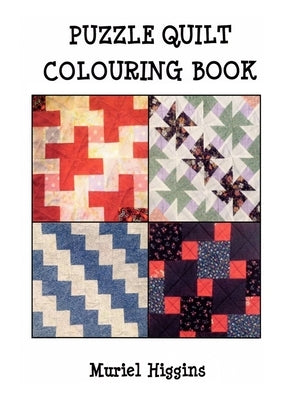 Puzzle Quilt Colouring Book by Higgins, Muriel