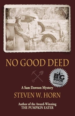 No Good Deed: A Sam Dawson Mystery by Horn, Steven W.