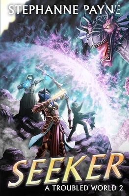 Seeker: A LitRPG Adventure by Payne, Stephanne