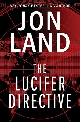 The Lucifer Directive by Land, Jon