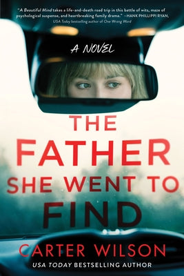 The Father She Went to Find by Wilson, Carter