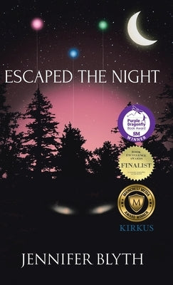 Escaped the Night by Blyth, Jennifer