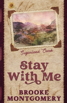 Stay With Me (Alternate Special Edition Cover) by Montgomery, Brooke