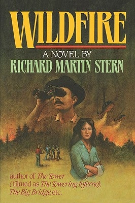 Wildfire by Stern, Richard Martin