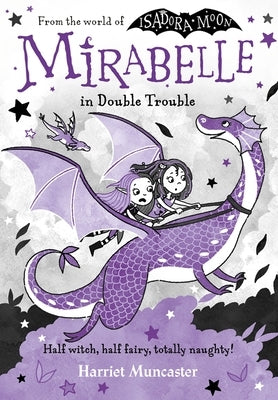 Mirabelle in Double Trouble: Volume 4 by Muncaster, Harriet