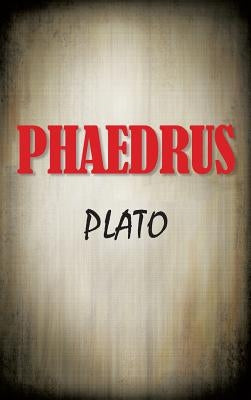 Phaedrus by Plato