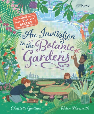 An Invitation to the Botanic Gardens by Guillain, Charlotte