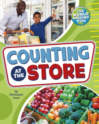 Counting at the Store by Jones, Christianne