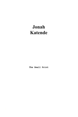 The Small Print by Katende, Jonah