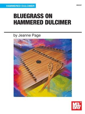 Bluegrass on Hammered Dulcimer by Page, Jeanne