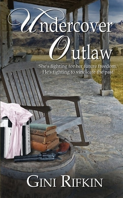 Undercover Outlaw by Rifkin, Gini