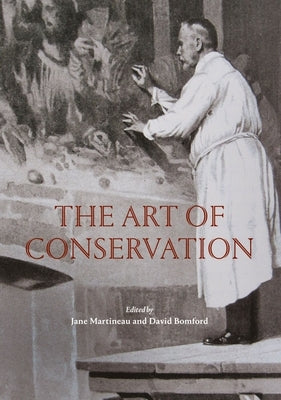 The Art of Conservation by Martineau, Jane