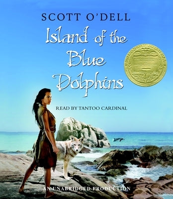 Island of the Blue Dolphins by O'Dell, Scott