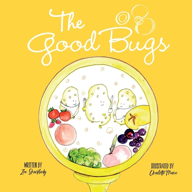 The Good Bugs by Shacklady, Zoe