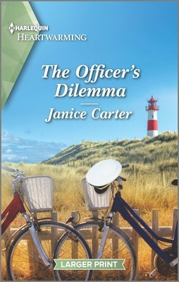 The Officer's Dilemma: A Clean and Uplifting Romance by Carter, Janice