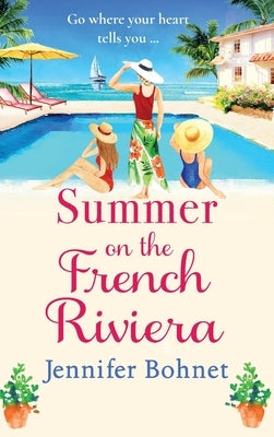 Summer on the French Riviera by Bohnet, Jennifer