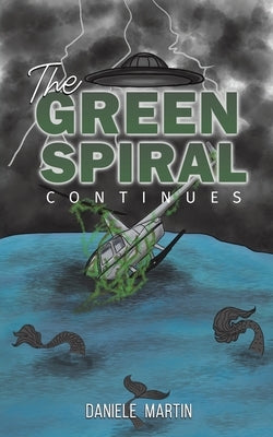 The Green Spiral Continues by Martin, Daniele