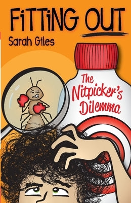 Fitting Out: The Nitpicker's Dilemma by Giles, Sarah