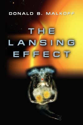 The Lansing Effect by Malkoff, Donald B.