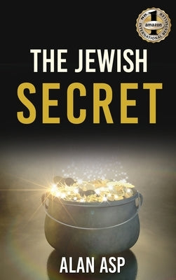 The Jewish Secret by Asp, Alan