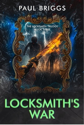 Locksmith's War by Briggs, Paul