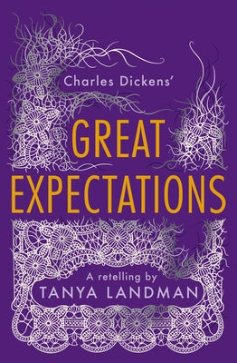 Great Expectations: A Retelling: Classic Retellings by Landman, Tanya