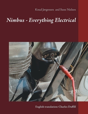 Nimbus - Everything Electrical: English translation: Charles Duffill by Jørgensen, Knud