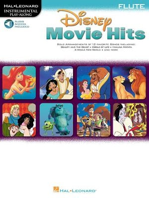 Disney Movie Hits for Flute: Play Along with a Full Symphony Orchestra! [With CD (Audio)] by Hal Leonard Corp