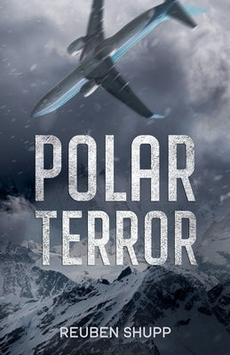 Polar Terror by Shupp, Reuben