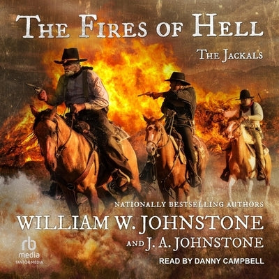 The Fires of Hell by Johnstone, William W.