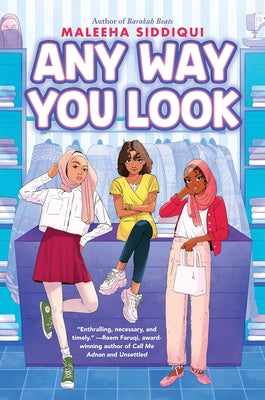 Any Way You Look by Siddiqui, Maleeha