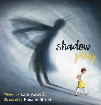 Shadow Play by Forsyth, Kate