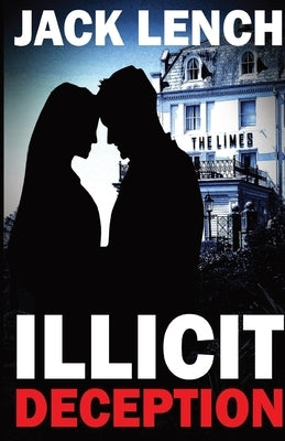 Illicit Deception by Lench, Jack