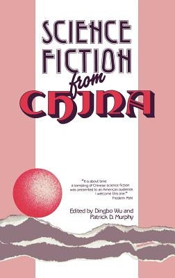 Science Fiction from China by Murphy, Patrick Dennis