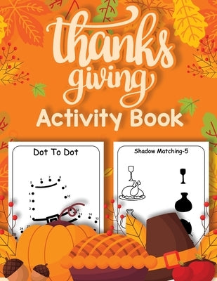 Thanksgiving Activity Book for Kids 4-8: How to Draw, Sudoku, Dot to Dot, Word Search Puzzle Book, Halloween Book for Kids, Coloring Pages by Bidden, Laura