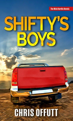 Shifty's Boys by Offutt, Chris