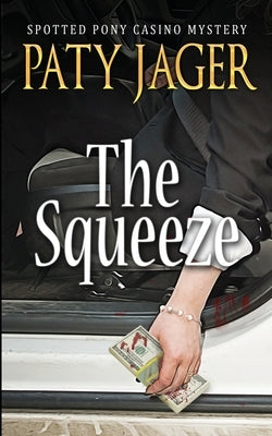 The Squeeze by Jager, Paty