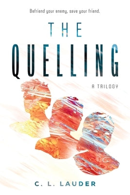 The Quelling by Lauder, C. L.