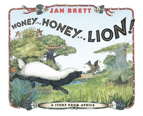 Honey... Honey... Lion! by Brett, Jan